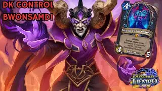 HEARTHSTONE DK CONTROL CON BWONSAMDI