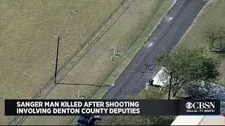Sanger Man Killed After Shooting Involving Denton County Deputies