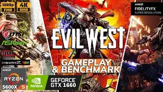 Evil West💀| Ryzen 5 5600X | GTX 1660 | 16GB Ram | PC Gameplay & Benchmark | 1080P & 4K