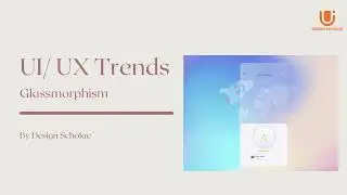 UI UX Trends: Glassmorphism