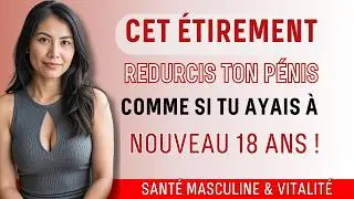 UROLOGUE Le muscle cach&eacute;&nbsp; &Eacute;tirez-le pendant 1 minute COMME &Ccedil;A pour des &eacute;rections fermes et durables