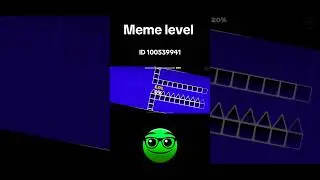 Geometry dash meme level #geometrydash #gd #gdupdate #geometrydashmemes #shorts