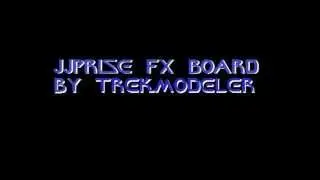 JJprise FX Boards by Trekmodeler