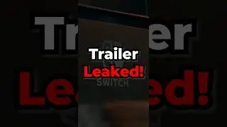 SWITCH 2 TRAILER LEAKED!!!
