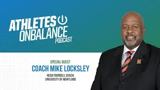 Coach Mike Locksley on Personal Tragedy and Becoming a Mental Health Advocate