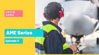 AME License | Categories | Requirements | Experiences | AME Series | Episode 2
