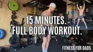 15-Minute Full Body Dumbbell Workout for Busy Dads (Build Muscle & Aid in Fat Loss!)