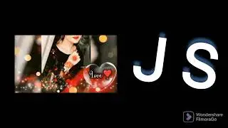 J S Name letter whatsapp status 💞💖💕😊💝💝