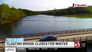 Brookfield Floating Bridge closing for winter on Friday