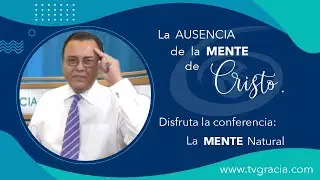 La Mente Natural TVGracia