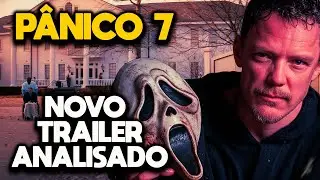 P&Acirc;NICO 7 - NOVOS TEASER TRAILERS REVELARAM A HIST&Oacute;RIA TODA | AN&Aacute;LISE COMPLETA