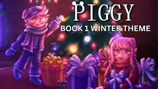 Roblox Piggy - Silver Winter Update - Book 1 Winter Theme - Official Soundtrack