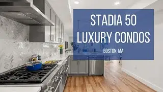Stadia50 - Luxury Condos in Boston, MA