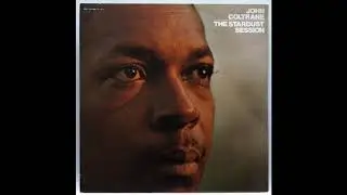 John Coltrane | Album: The Stardust Session | Jazz | USA | 1958