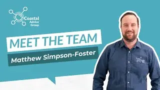 Meet Matt, Senior Financial Adviser at Coastal Advice Group