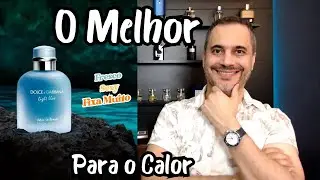 O MELHOR PERFUME PARA USAR NO CALOR INTENSO! DOLCE GABBANA LIGHT BLUE EAU INTENSE