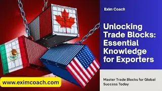 #How Trade Blocs Shape Global Business | Must-Know for Exporters | Global Trade