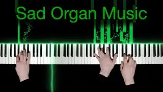 Sad Organ Music - Passacaglia D-Minor Improvisation