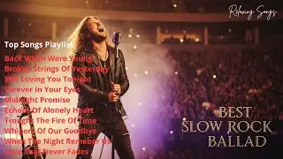 The Most Beautiful Slow Rock Ballads Ever - Timeless Soft Rock Hits 70s 80s 90s