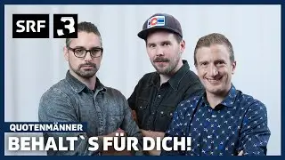 Behalt's für dich! | Comedy Podcast | Quotenmänner | SRF