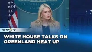 White House Confirms Ongoing Talks on Greenland Acquisition