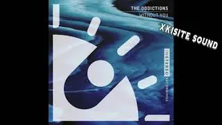The Oddictions - Without You