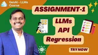 GenAI & LLMs | Video  2 | Part 3 | Assignment-1 | Venkat Reddy AI Classes