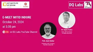 E-meet your Design School - MIT ID Indore
