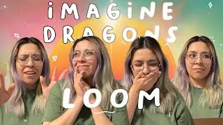 Reacción: LOOM - Imagine Dragons | M de Libertad