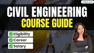 Civil Engineering Overview | Full Guide, Scope, Salary, Syllabus & Top Profiles #civilengineering