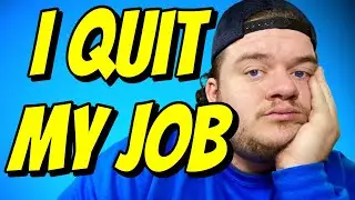 STORYTIME: I Quit My Job in 2022