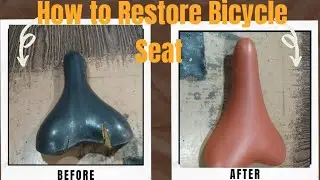 How to Restore Bicycle Seat