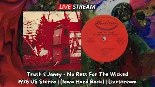 Live: Truth & Janey - No Rest For The Wicked (1976 Iowa, US) | Hard Rock / Psych