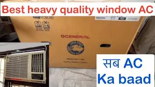 Best window ac kon sa hota ||  O general window AC unboxing , installation, review heavy quality 