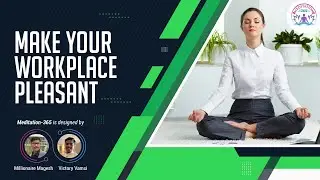 Make your workplace pleasant with Meditation-365, A customized program for you.
