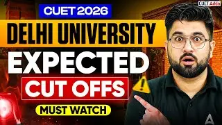 Delhi University CUET Expected Cut off !😱 CUET 2026 Safe Score for Delhi University | DU Cut offs 📑