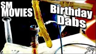 Half gram plus dab for birthday (SM movies 6)