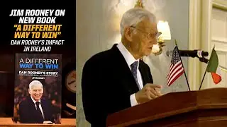 Jim Rooney speaks about Dan Rooney's everlasting mark in Ireland | A Different Way to Win