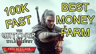 BEST MONEY FARM THE WITCHER 3 WILD HUNT NEXT GEN 2024** MONEY GLITCH