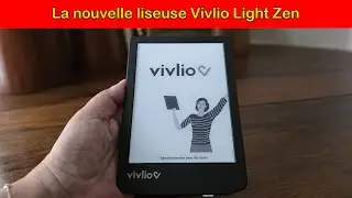 Vivlio Light Zen, On achète cette liseuse ou pas ?