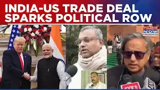 India-US Trade Deal Sparks Political Row; Congress Alleges ‘Surrender Of Strategic Autonomy’