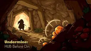 UnderMine OST - HUB Before Din