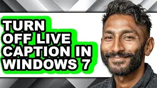 How to Turn Off Live Caption in Windows 7 (full Guide)