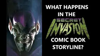 What Happens in the Secret Invasion Comic Book Storyline?