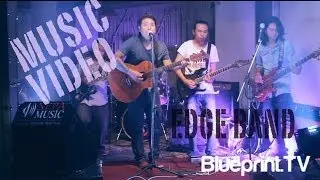 Edge Band | Oh Sunna Maya | Blueprint.TV | EXCLUSIVE