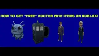 [FREE ITEMS] ROBLOX DOCTOR WHO EVENT *FREE* ITEMS!