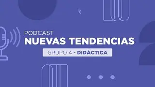 La Did&aacute;ctica 🎙️ Podcast Nuevas Tendencias EDUSALUD