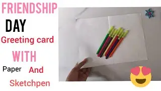 Friendship day greeting card // with white paper and sketch pen // card ideas //