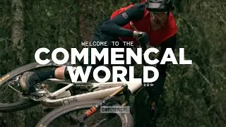 WELCOME TO THE COMMENCAL WORLD