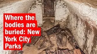 Where the Bodies Are Buried: New York City Parks